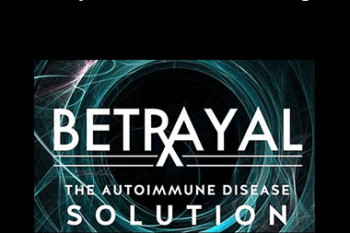 Dr. Tom O’Bryan - Betrayal Series -Bronze Package