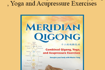 Dr. Yang Jwing-Ming - Meridian QiGong - Combined Qigong