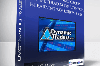Dynamic Traders Group - Robert C. Miner - Dynamic Trading Multimedia E-Learning Workshop - 6 CD