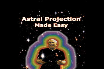E.J. Gold - Astral Projection Made Easy