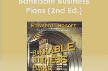 Edward G.Rogoff – Bankable Business Plans (2nd Ed.)
