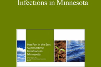 Edwin Pereira - Hot Fun in the Sun: Infections in Minnesota