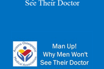 Efren Cano - Man Up! Why Men Won't See Their Doctor