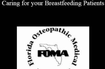 Eileen Conaway - Crying over Spilled Milk: Caring for your Breastfeeding Patients