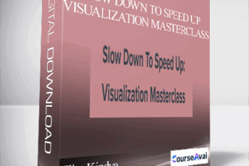 Elise Kindya - Slow Down To Speed Up: Visualization Masterclass
