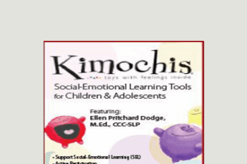 Ellen Pritchard Dodge - Kimochis: Social-Emotional Learning Tools for Children & Adolescents