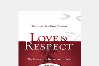 Emerson Eggerichs - Love & Respect