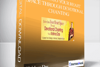 Enter Into Your Heart Space Through Devotional Chanting With Krishna Das