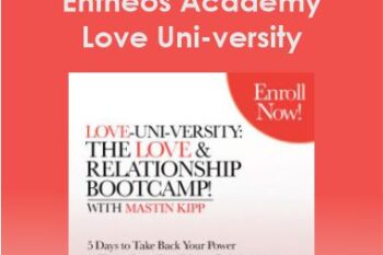 Entheos Academy - Love Uni-versity with Mastin Kipp