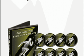 Eric Cressey - Building the Efficient Athlete