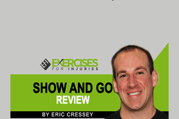 Eric Cressey - Show And Go System