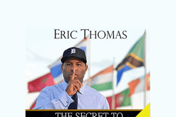 Eric Thomas - The Secret to Success