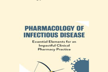 Eric Wombwell - Pharmacology of Infectious Disease: Essential Elements for an Impactful Clinical Pharmacy Practice