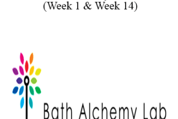 Erica D. Pence - Bath Alchemy Lab - (Week 1 & Week 14)