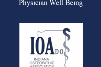Errin L Weisman - A Coach Approach to Physician Well Being: Physician Life Coaching