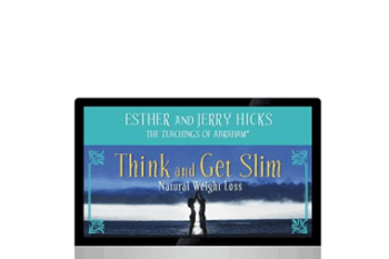 Esther and Jerry Hicks - Think and Get Slim Audio