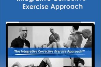 Evan Osar – Integrative Corrective Exercise Approach