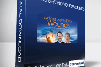 Evolving Beyond Your Wounds with Tim Kelley and Jeffrey Van Dyk