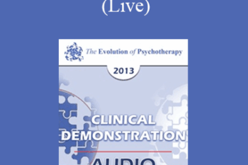 EP13 Clinical Demonstration 01 - Experiential Therapy (Live) - Jeffrey Zeig
