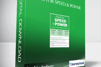 Feed for Speed & Power: Evidence-Based Sports Nutrition - Jon Vredenburg
