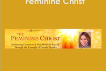 Feminine Christ with Mirabai Starr