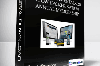 Flow Peformance - Flow Fundamentals 2.0 + Flow Hacker Nation Annual Membership