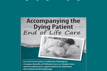 Fran Hoh - Accompanying the Dying Patient: End of Life Care