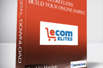 Franklin Hatchett – eCom Elites – Build Your Online Empire
