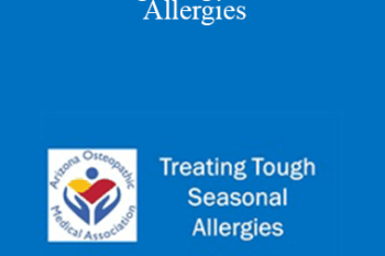 Franklyn Gergits - Treating Tough Seasonal Allergies