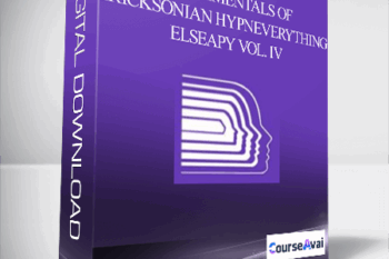 Fundamentals of Ericksonian HypnEverything Elseapy Vol. IV