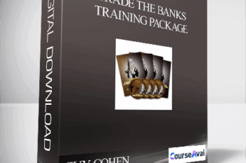 GUY COHEN – TRADE THE BANKS TRAINING PACKAGE