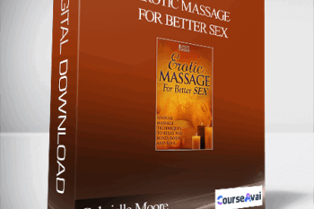 Gabrielle Moore – Erotic Massage For Better Sex