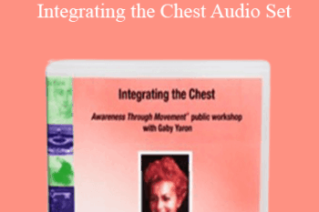 Gaby Yaron - Integrating the Chest Audio Set
