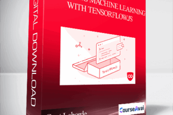 Gant Laborde - Beginning Machine Learning with TensorFlow.js