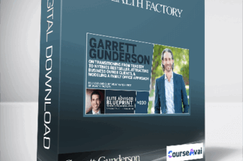 Garrett Gunderson - Wealth Factory