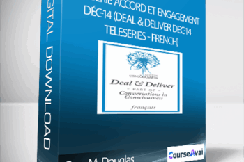 Gary M. Douglas - Télésérie Accord et engagement déc-14 (Deal & Deliver Dec-14 Teleseries - French)