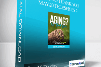 Gary M. Douglas - Aging No Thank You May-20 Teleseries 2