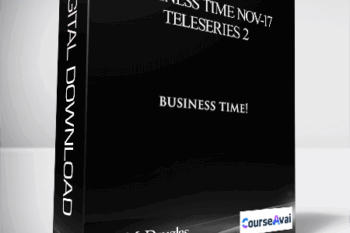 Gary M. Douglas - Business Time Nov-17 Teleseries 2