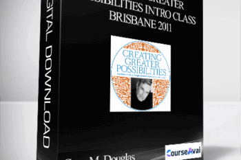 Gary M. Douglas - Creating Greater Possibilities Intro Class - Brisbane 2011