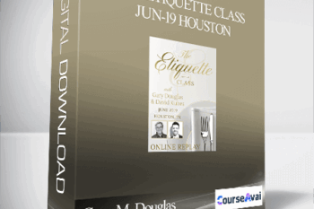 Gary M. Douglas & David Kubes - The Etiquette Class Jun-19 Houston
