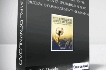 Gary M. Douglas & Dr. Dain Heer - Access 10 Porunci 10 Chei pentru libertatea ta Teleserie 11 august (Access 10 Commandments - Romanian)