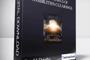 Gary M. Douglas & Dr. Dain Heer - Best of Pearls of Possibilities Clearings