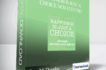Gary M. Douglas & Dr. Dain Heer - Happiness is Just a Choice Nov-12 Intro