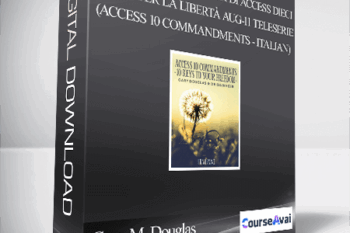 Gary M. Douglas & Dr. Dain Heer - I dieci comandamenti di Access dieci chiavi per la libertà Aug-11 Teleserie (Access 10 Commandments - Italian)