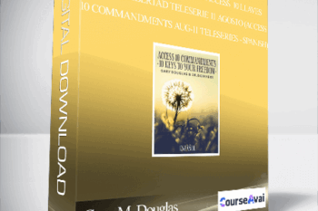 Gary M. Douglas & Dr. Dain Heer - Los 10 mandamientos de Access 10 llaves para tu libertad teleserie 11 agosto (Access 10 Commandments Aug-11 Teleseries - Spanish)