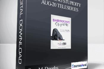 Gary M. Douglas & Dr. Dain Heer - Shrinking Stupidity Aug-20 Teleseries