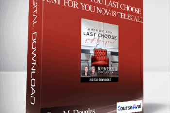 Gary M. Douglas & Dr. Dain Heer - When did You Last Choose just for You Nov-18 Telecall