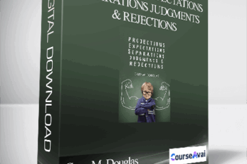 Gary M. Douglas - Projections Expectations Separations Judgments & Rejections
