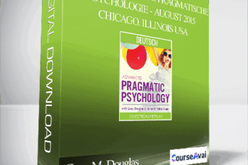 Gary M. Douglas & Susanna Mittermaier - Fortgeschrittene Pragmatische Psychologie - August 2015 - Chicago. Illinois USA