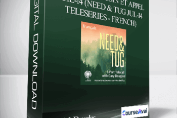 Gary M. Douglas - Télésérie Besoin et appel juil-14 (Need & Tug Jul-14 Teleseries - French)